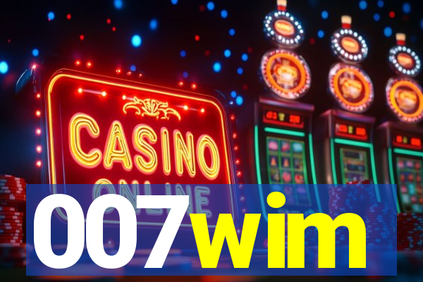 007wim