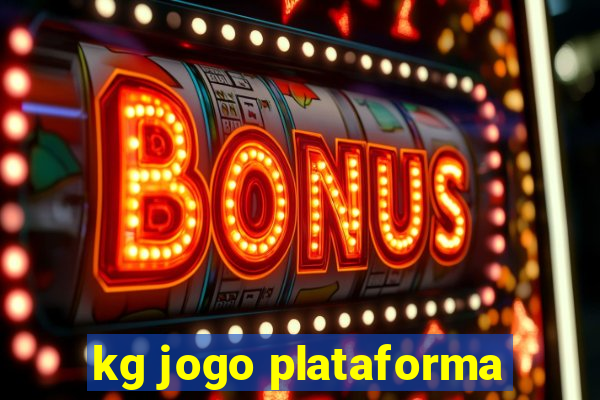 kg jogo plataforma