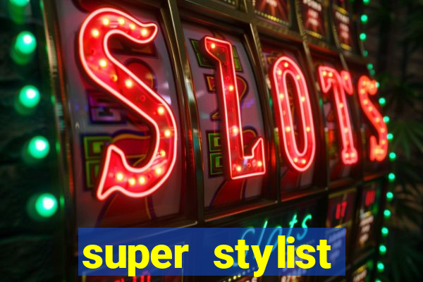 super stylist dinheiro e diamante infinito ios