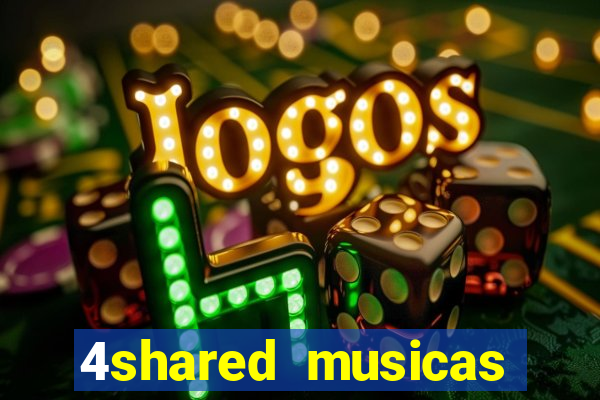 4shared musicas para baixar