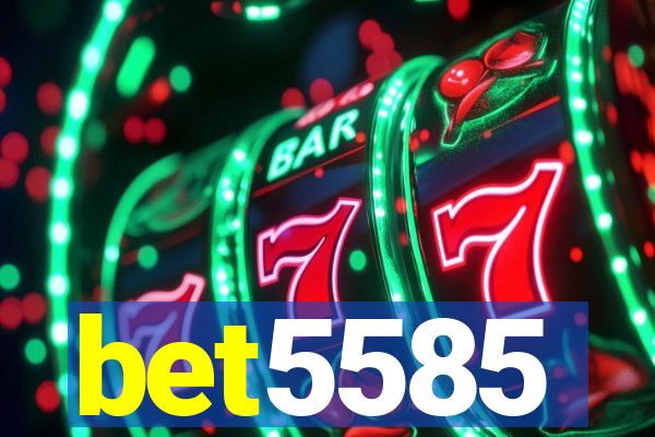 bet5585