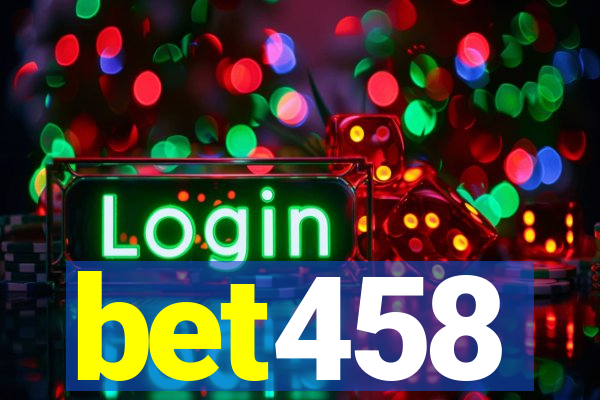 bet458