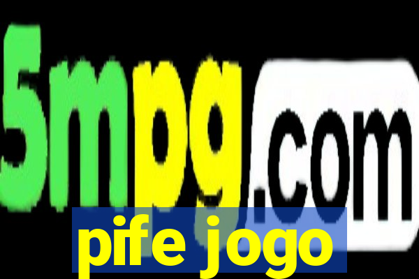 pife jogo