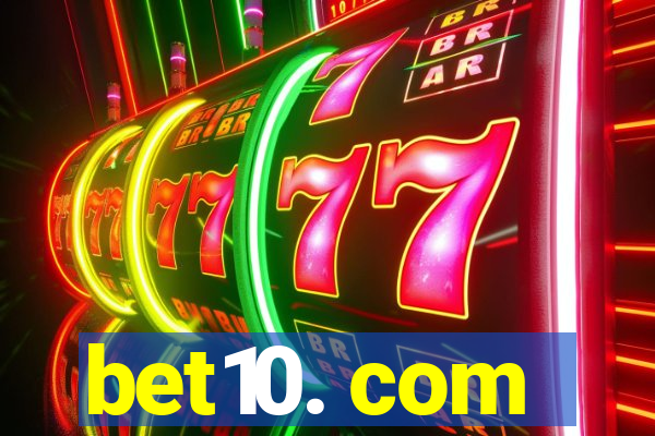bet10. com