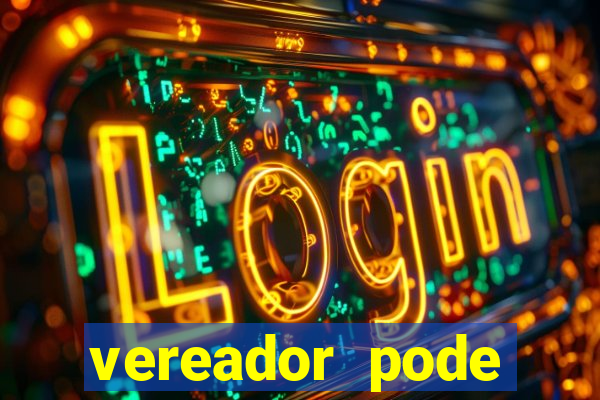 vereador pode patrocinar time de futebol