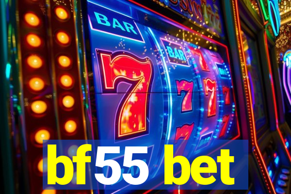 bf55 bet