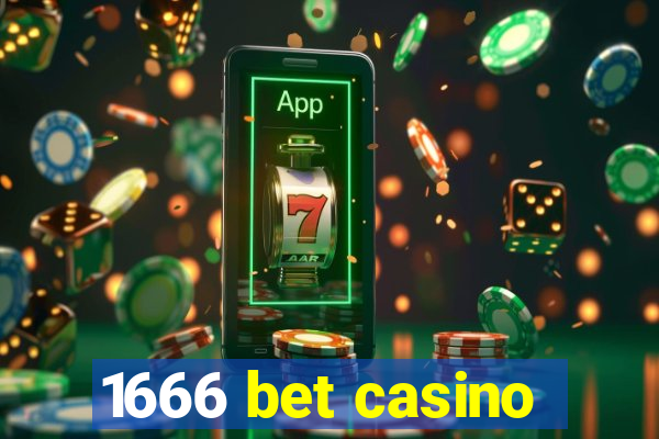 1666 bet casino