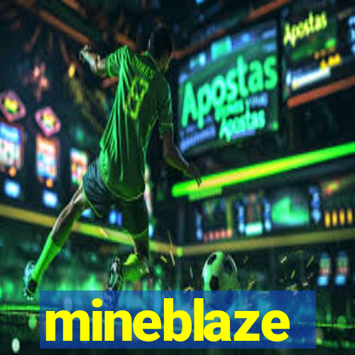 mineblaze