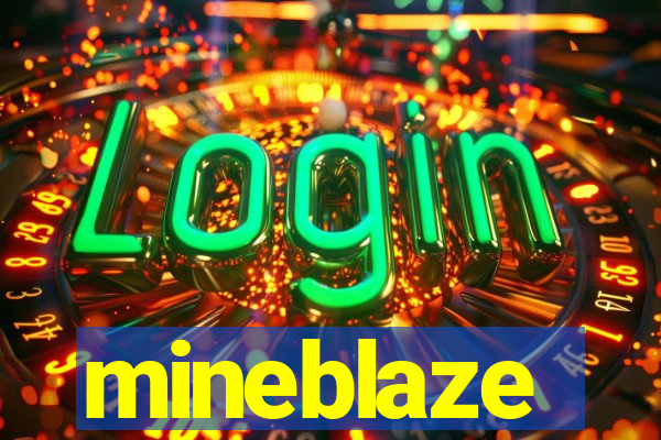 mineblaze