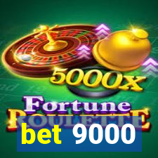 bet 9000