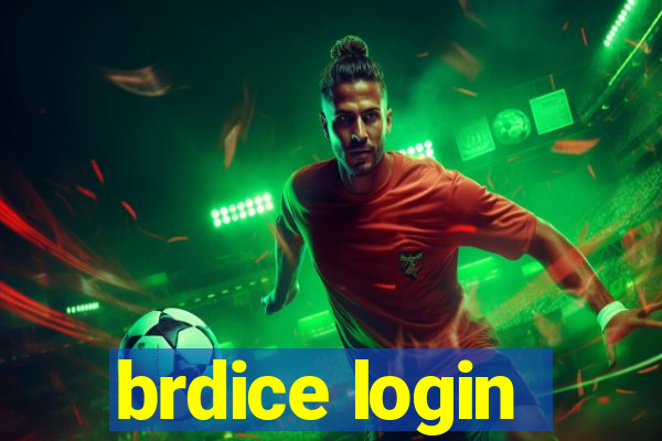 brdice login