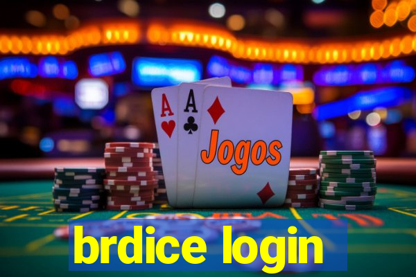brdice login