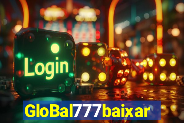 GloBal777baixar
