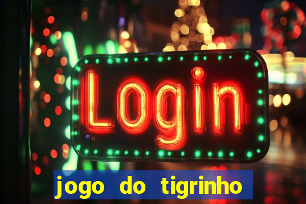jogo do tigrinho que ganha dinheiro de verdade no pix