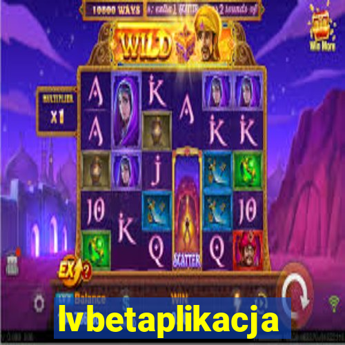 lvbetaplikacja