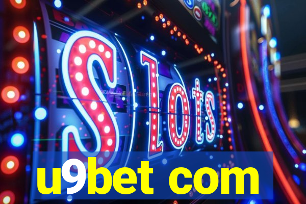 u9bet com