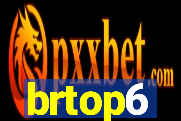 brtop6