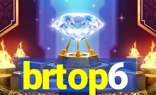 brtop6