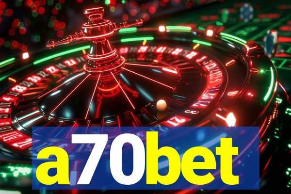 a70bet