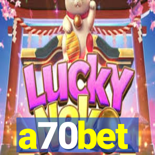 a70bet