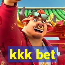 kkk bet