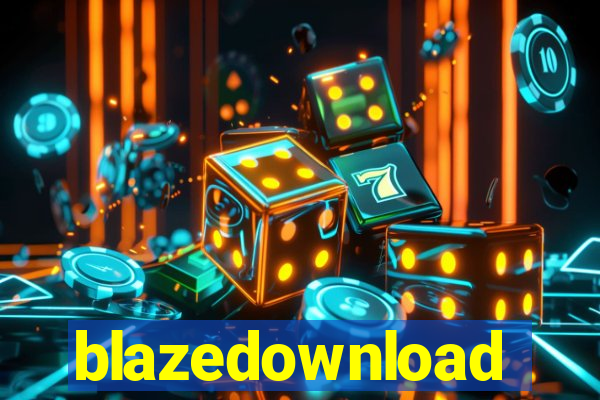 blazedownload