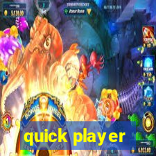 quick player