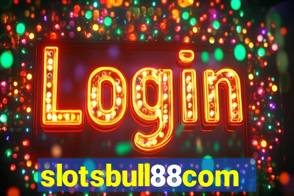 slotsbull88com