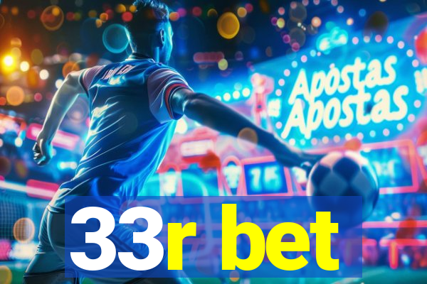 33r bet