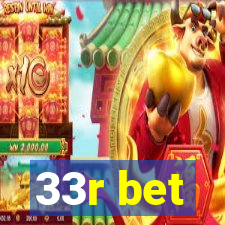 33r bet