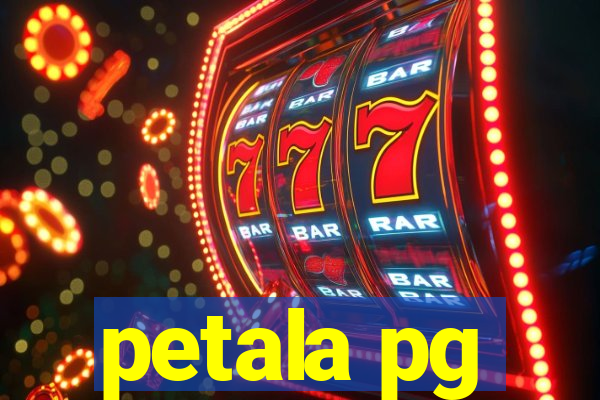 petala pg