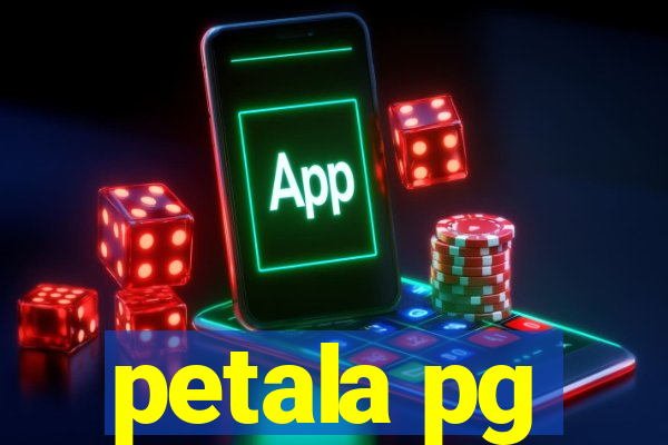 petala pg