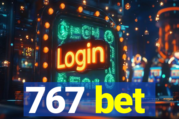 767 bet
