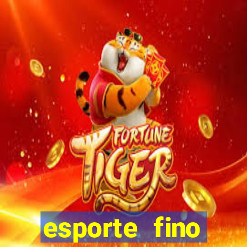 esporte fino feminino adolescente