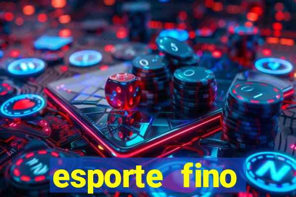 esporte fino feminino adolescente