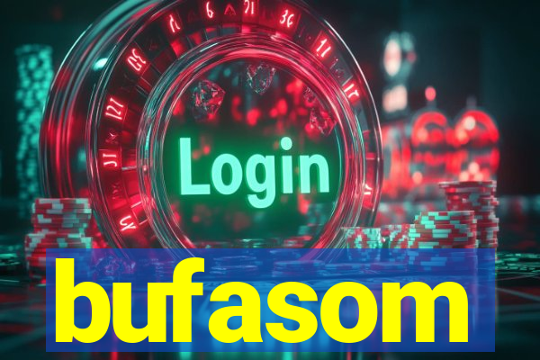 bufasom