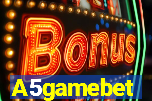 A5gamebet