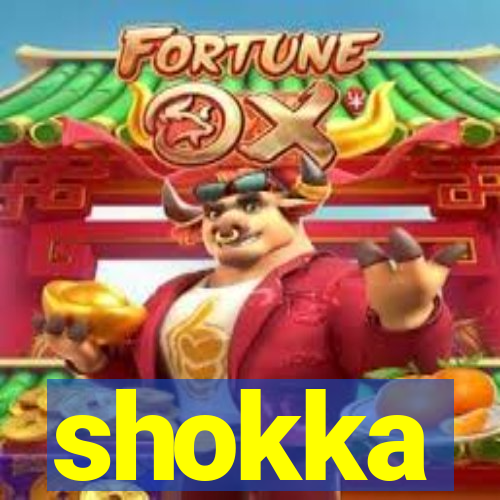 shokka