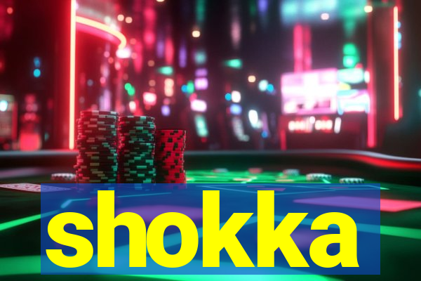 shokka