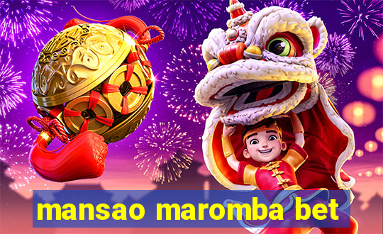 mansao maromba bet