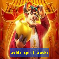 zelda spirit tracks rom pt br