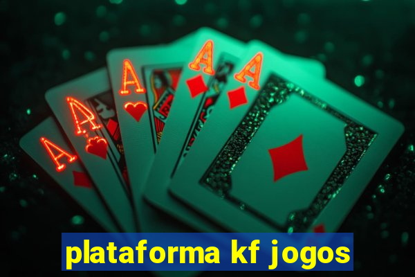 plataforma kf jogos