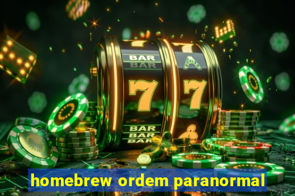 homebrew ordem paranormal