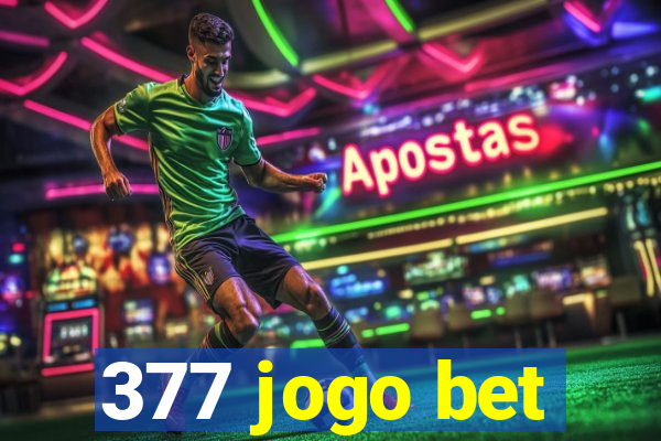 377 jogo bet