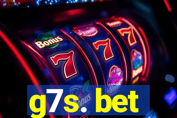 g7s. bet