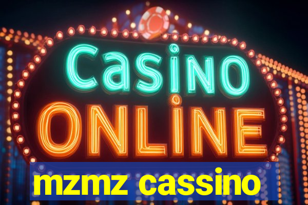 mzmz cassino