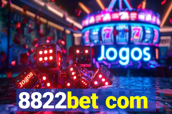 8822bet com