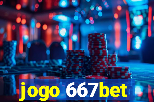 jogo 667bet