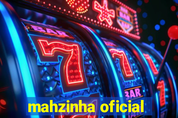 mahzinha oficial