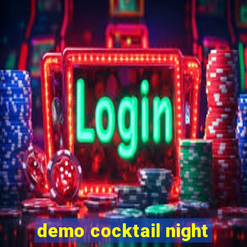 demo cocktail night